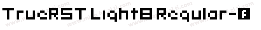 TrueRST LightB Regular字体转换